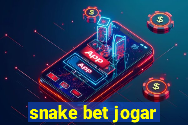 snake bet jogar